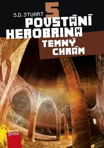 Dobrodružstvo, napätie, western Povstání Herobrina 5 - Temný chrám - S. D. Stuart