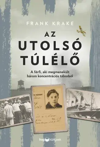 Skutočné príbehy Az utolsó túlélő - Frank Krake