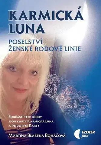 Karma Karmická luna - Martina Blažena Boháčová