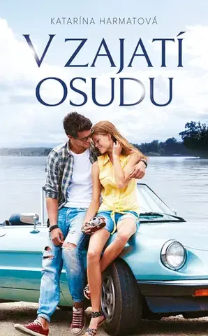Romantická beletria V zajatí osudu - Katarína Harmatová