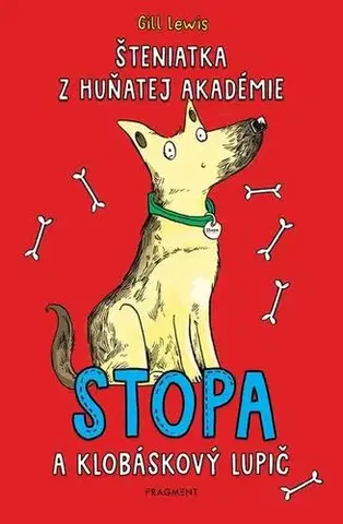 Pre deti a mládež - ostatné Šteniatka z Huňatej akadémie 1 - Stopa a klobáskový lupič - Gill Lewisová