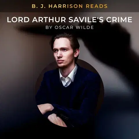 Svetová beletria Saga Egmont B. J. Harrison Reads Lord Arthur Savile's Crime (EN)