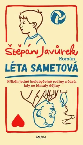 Romantická beletria Léta sametová - Štěpán Javůrek