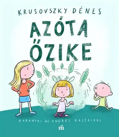 Básničky a hádanky pre deti Azóta őzike - Dénes Krusovszky