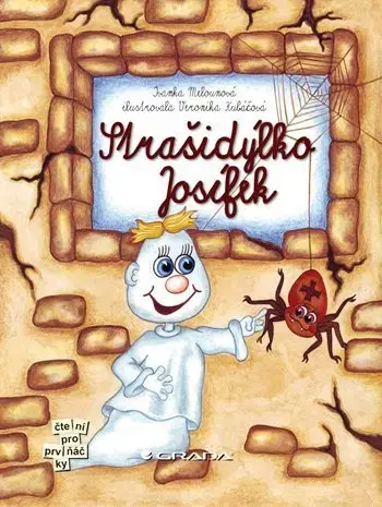 Dobrodružstvo, napätie, western Strašidýlko Josífek - Ivanka Melounová,Veronika Kubáčová