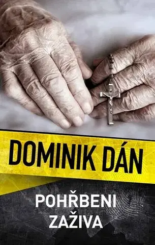 Detektívky, trilery, horory Pohřbeni zaživa - Dominik Dán