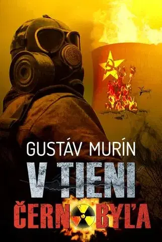 Slovenská beletria V tieni Černobyľa - Gustáv Murín