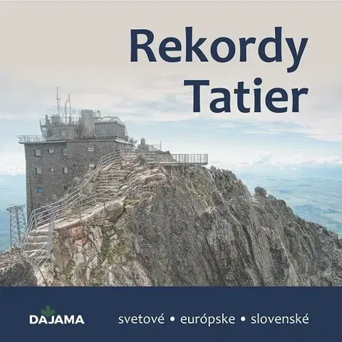 Encyklopédie, obrazové publikácie Rekordy Tatier - Ondrejka Kliment