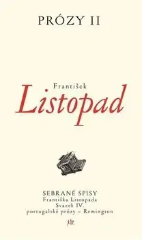 Česká beletria Prózy II - František Listopad