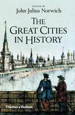 História - ostatné The Great Cities in History - Julius Norwich John