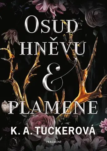 Sci-fi a fantasy Osud hněvu a plamene - K.A. Tucker