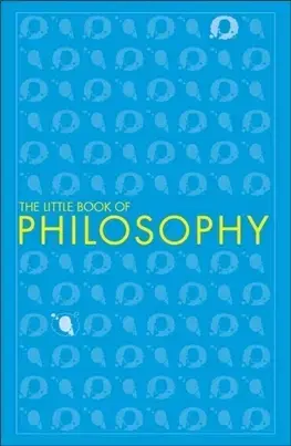 Filozofia Big Ideas: The Little Book of Philosophy