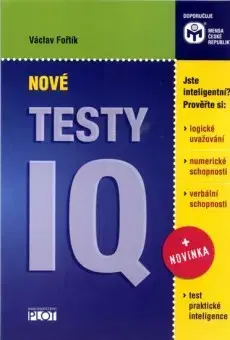 IQ testy, logika Nové testy IQ - Václav Fořtík