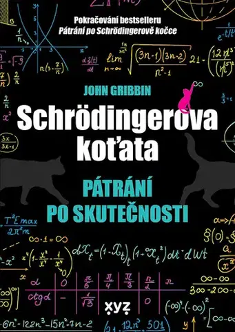Astronómia, vesmír, fyzika Schrödingerova koťata - John Gribbin