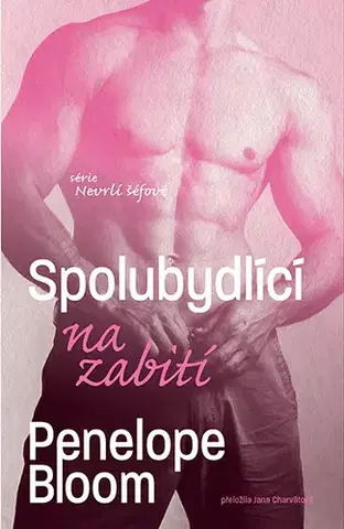 Erotická beletria Spolubydlící na zabití - Penelope Bloom