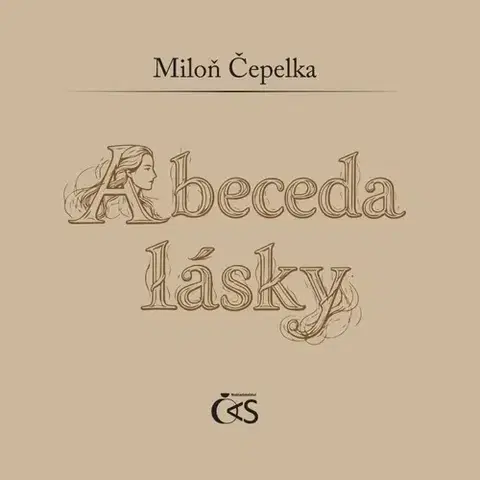 Česká poézia Abeceda lásky - Miloň Čepelka