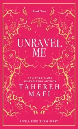 Fantasy, upíri Unravel Me - Tahereh Mafi