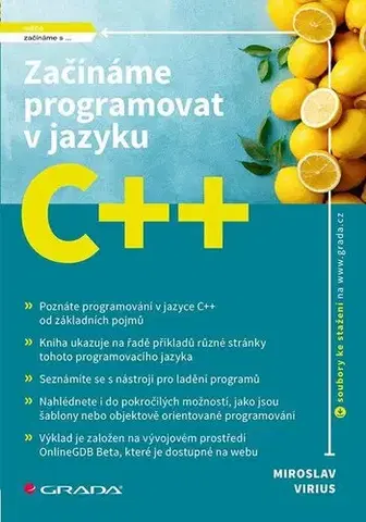 Programovanie, tvorba www stránok Začínáme programovat v jazyku C++ - Miroslav Virius