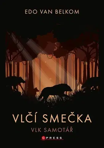 Fantasy, upíri Vlčí smečka 2: Vlk samotář - Edo van Belkom,Valerie Procházková