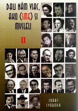 Umenie - ostatné Dali nám viac, ako (sme) si mylseli II. - Svoboda Juraj