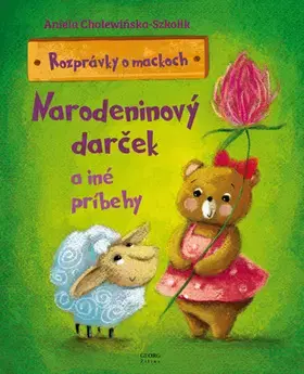 Rozprávky Rozprávky o mackoch - Aniela Cholewinska - Szkolik