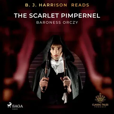 Svetová beletria Saga Egmont B. J. Harrison Reads The Scarlet Pimpernel (EN)