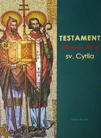 Kresťanstvo Testament sv. Cyrila, 2. vydanie - Václav Kocian