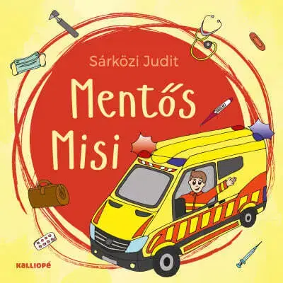 Rozprávky Mentős Misi - Judit Sárközi