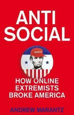 Cudzojazyčná literatúra Antisocial - Andrew Marantz