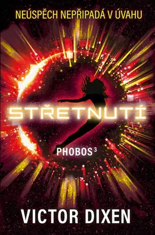Young adults Phobos: Střetnutí - Victor Dixen