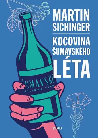 Česká beletria Kocovina šumavského léta - Martin Sichinger