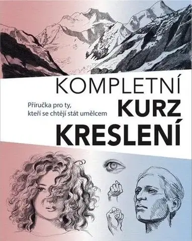 Maliarstvo, grafika Kompletní kurz kreslení - Barrington Barber