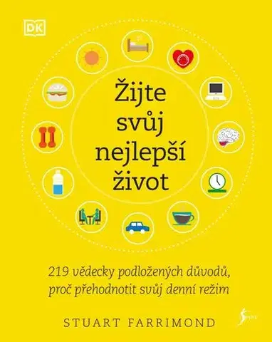 Rozvoj osobnosti Žijte svůj nejlepší život - Stuart Farrimond, Dr.