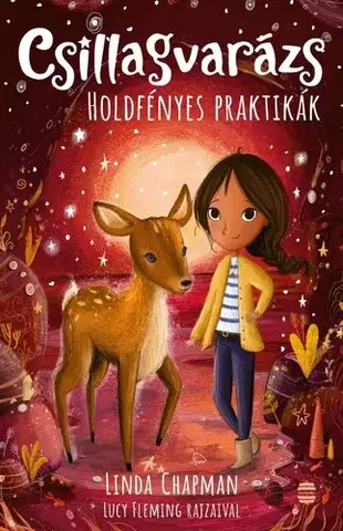Rozprávky Csillagvarázs 7: Holdfényes praktikák - Linda Chapmanová