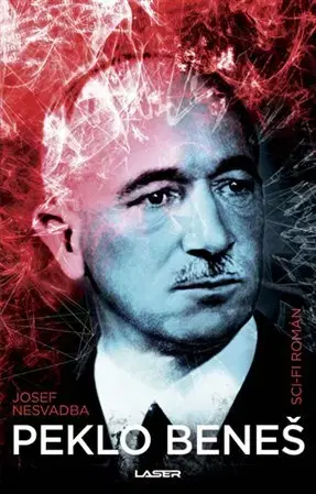 Česká beletria Peklo Beneš - Josef Nesvadba
