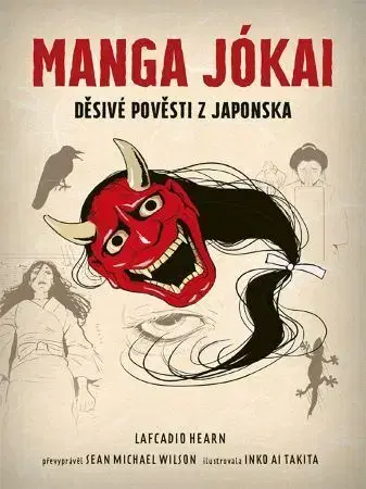 Komiksy Manga Jókai - Lafcadio Hearn,Sean Michael Wilson