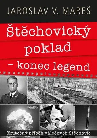 Fejtóny, rozhovory, reportáže Štěchovický poklad – konec legend - Jaroslav V. Mareš