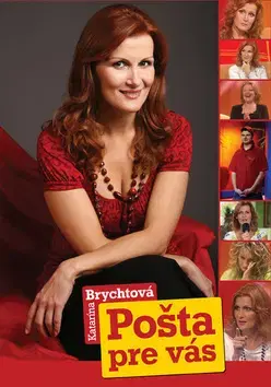 Fejtóny, rozhovory, reportáže Pošta pre Vás - Katarína Brychtová