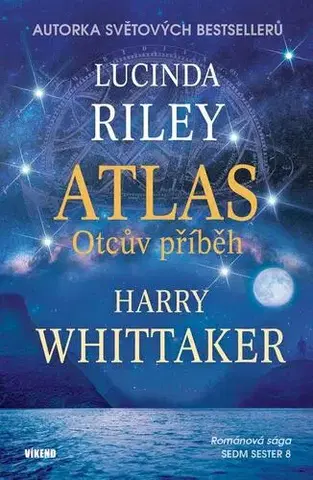 Historické romány Atlas - Příběh otce - Lucinda Riley,Harry Whittaker