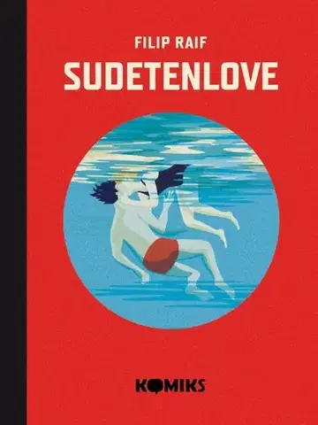 Komiksy Sudetenlove - Filip Raif
