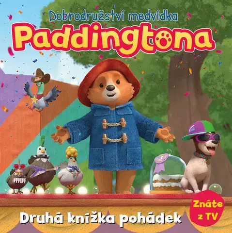 Rozprávky Dobrodružství medvídka Paddingtona - Druhá knížka pohádek - Kolektív autorov