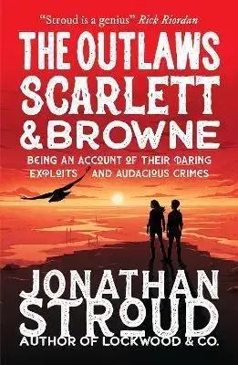 Fantasy, upíri The Outlaws Scarlett and Browne - Jonathan Stroud