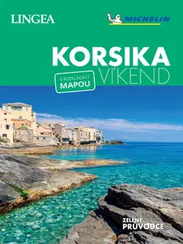 Európa Korsika - víkend s rozkládací mapou - Kolektív autorov