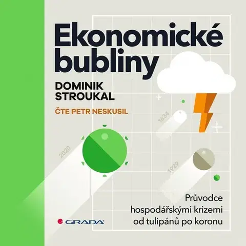 Ekonómia, manažment, marketing Grada Ekonomické bubliny