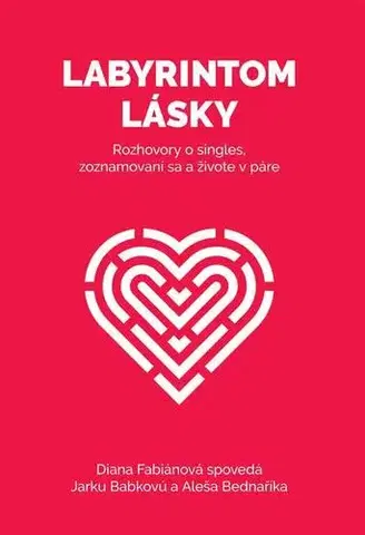Partnerstvo Labyrintom lásky - Aleš Bednařík