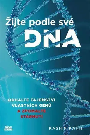 Medicína - ostatné Žijte podle své DNA - Kashif Khan