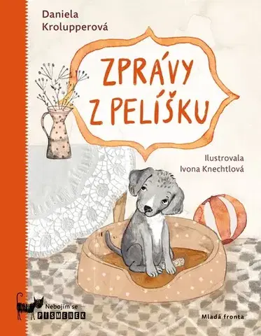 Pre deti a mládež - ostatné Zprávy z pelíšku - Daniela Krolupperová