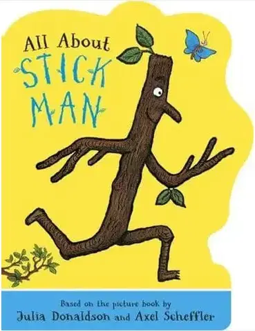Rozprávky All About Stick Man - Julia Donaldson,Axel Scheffler