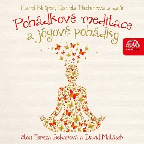 Rozvoj osobnosti SUPRAPHON a.s. Pohádkové meditace a jógové pohádky