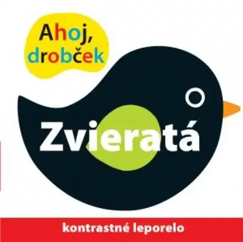 Leporelá, krabičky, puzzle knihy Ahoj drobček: Zvieratá - Kolektív autorov